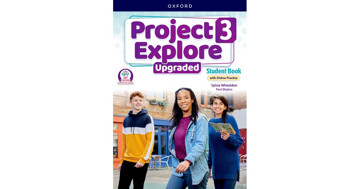 Project Explore Upgraded: Level 3: Student Book with Online Practice ...
