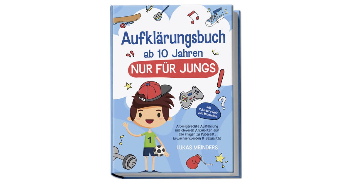 Meinders | Aufklärungsbuch ab 10 Jahren NUR für Jungs: Altersgerechte