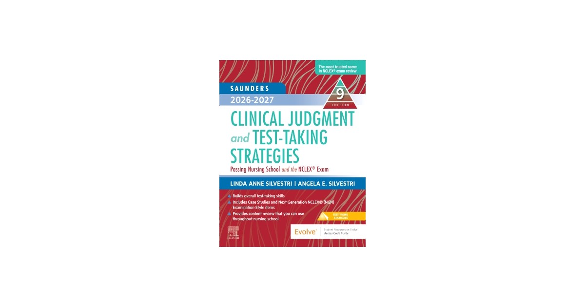 Silvestri | Saunders 2026-2027 Clinical Judgment and Test-Taking ...
