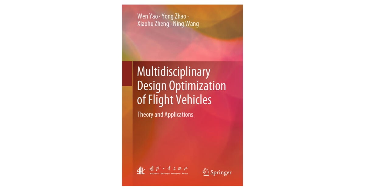 Yao / Zhao | Multidisciplinary Design Optimization of Flight Vehicles ...