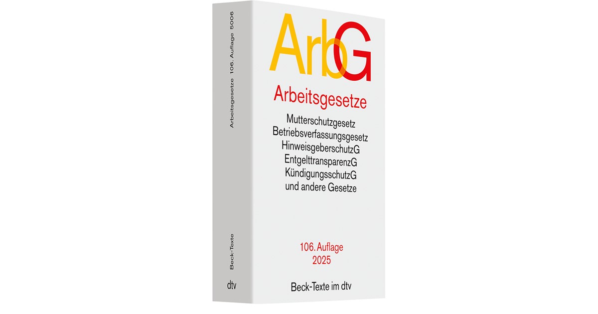 Arbeitsgesetze: ArbG | 106. Auflage | 2025 | 5006 | beck-shop.de