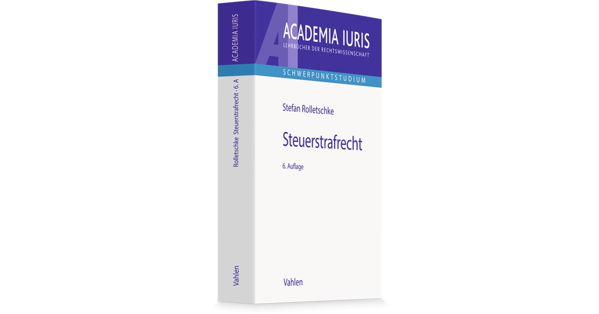 Rolletschke | Steuerstrafrecht | 6. Auflage | 2026 | beck-shop.de