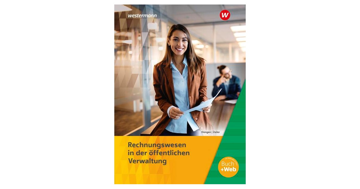 Dngen / Zeiler | Ausbildung in der ffentlichen Verwaltung. Rechnungswesen  Schulbuch | 8. Auflage | 2025 | beck-shop.de