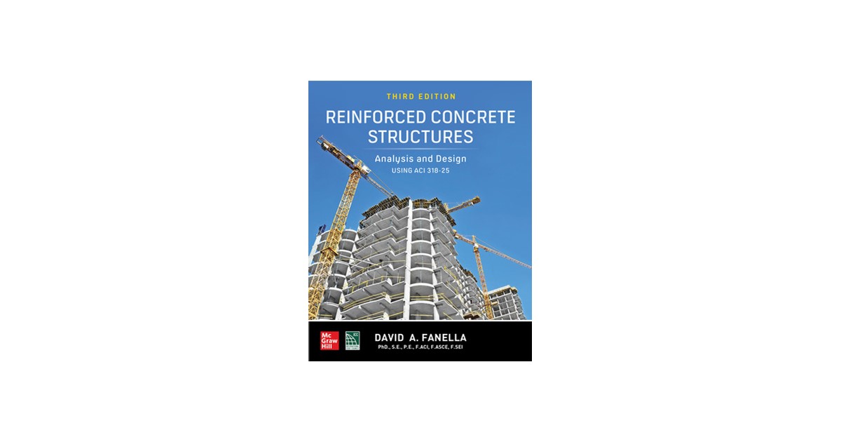 Fanella | Reinforced Concrete Structures: Analysis and Design Using Aci ...