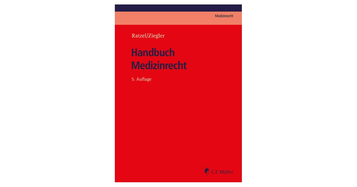 Ratzel / Ziegler | Handbuch Medizinrecht | 5. Auflage | 2026