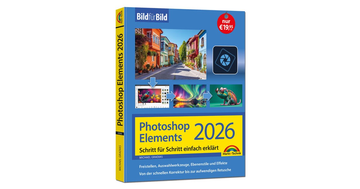 Gradias | Photoshop Elements 2026 - Bild für Bild erklärt | 1. Auflage ...