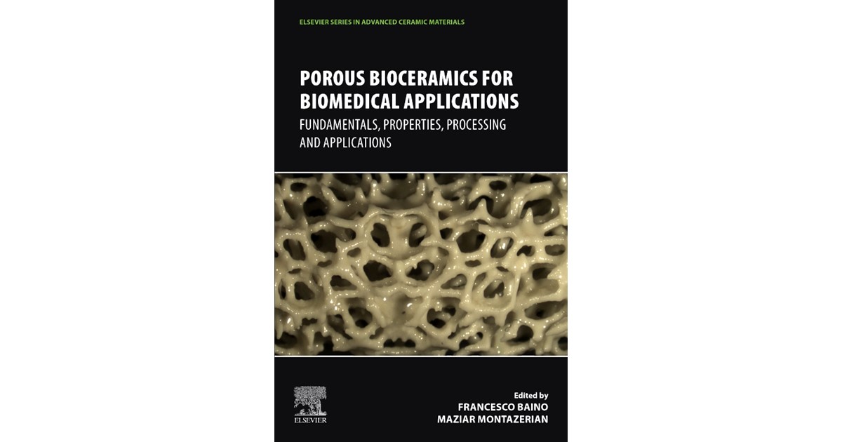 Baino / Montazerian | Porous Bioceramics for Biomedical Applications ...