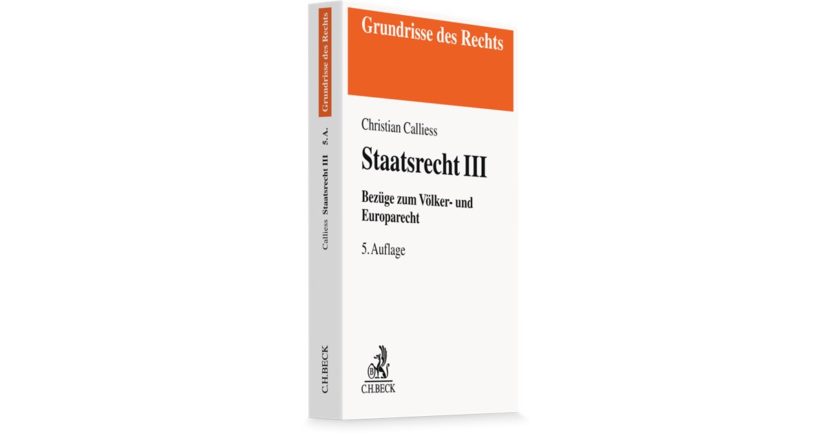 人文 Staatsrecht III 11. Auflage Calliess | Staatsrecht III | 5. Auflage | 2026 | beck-shop.de