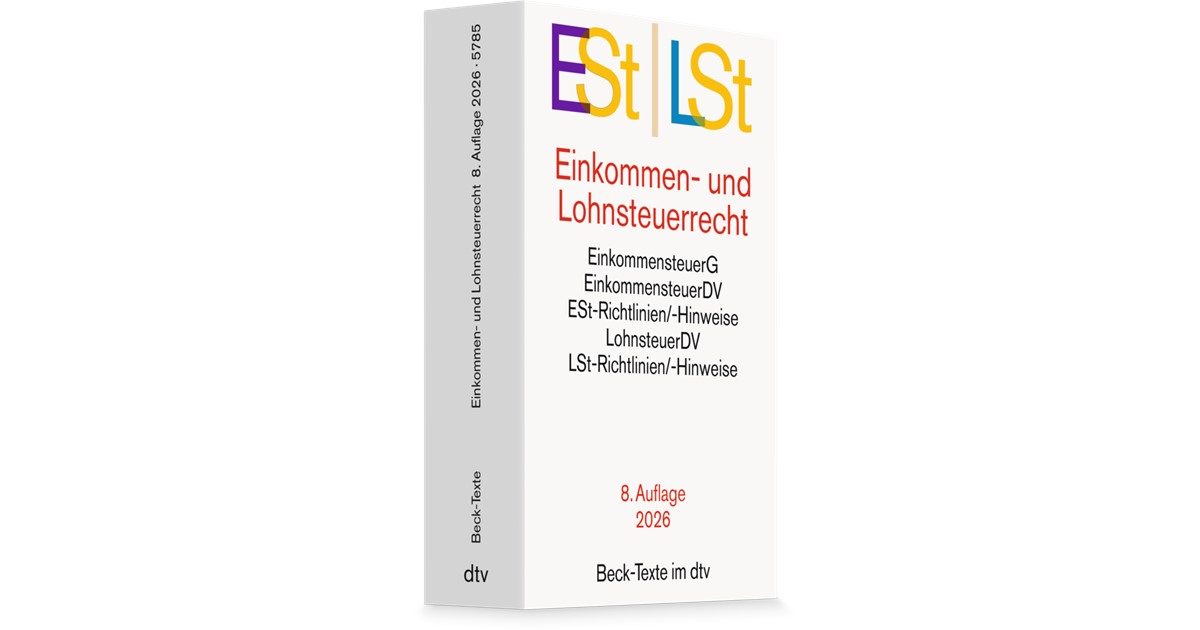 Einkommen- / Lohnsteuerrecht: ESt / LSt | 8. Auflage | 2026 | 5785 ...