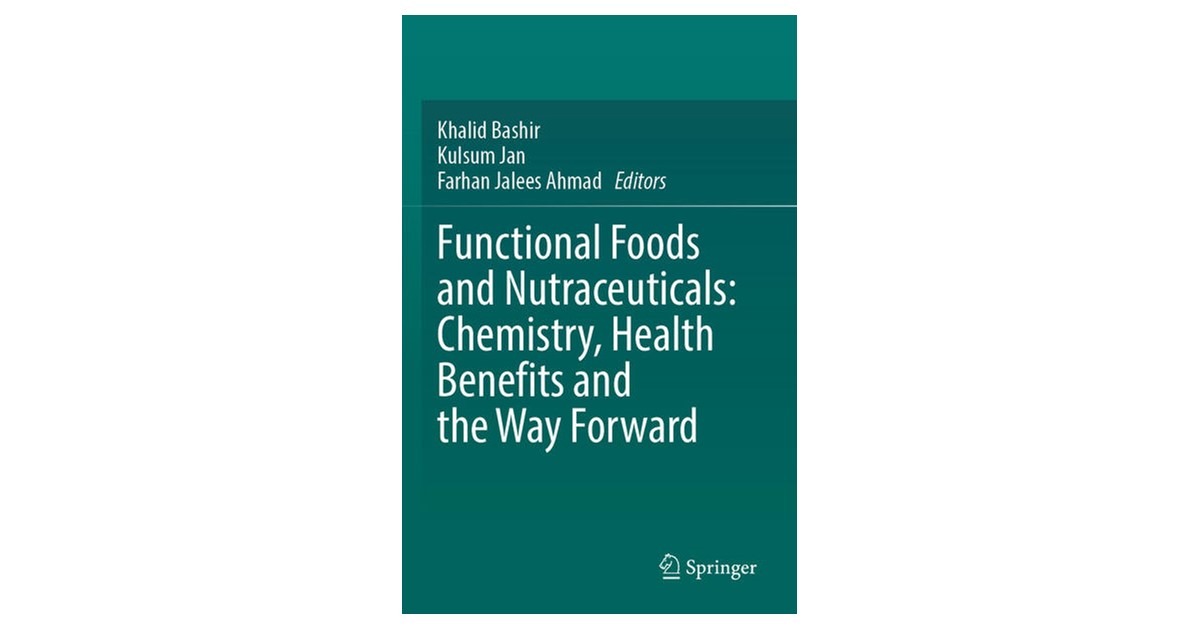 Bashir / Jan | Functional Foods and Nutraceuticals: Chemistry, Health ...