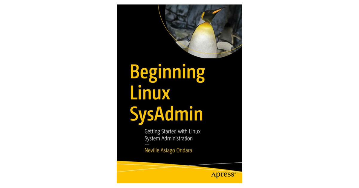 Asiago Ondara | Beginning Linux SysAdmin | 1. Auflage | 2026 | beck-shop.de