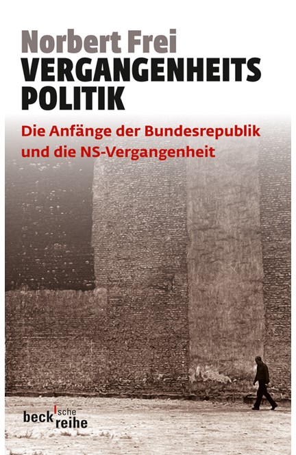 Cover: Norbert Frei, Vergangenheitspolitik