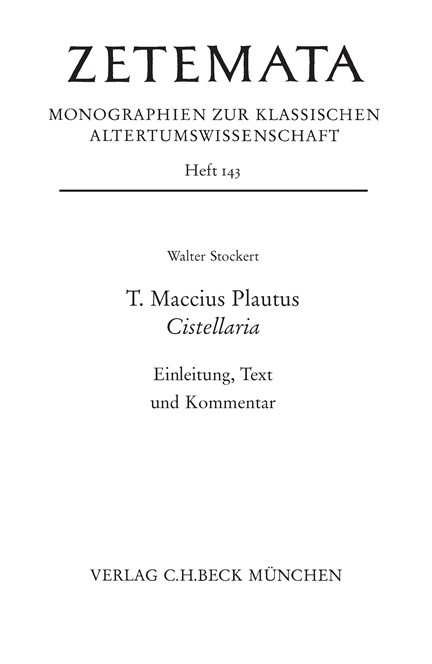 Cover: Walter Stockert, T. Maccius Plautus. Cistellaria