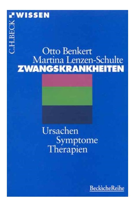 Cover: Martina Lenzen-Schulte|Otto Benkert, Zwangskrankheiten