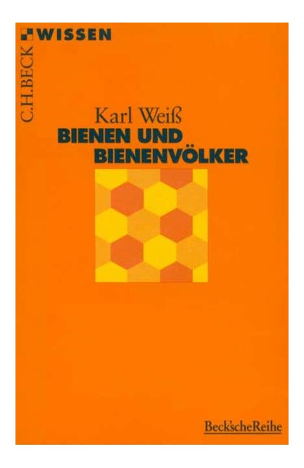 Cover: Karl Weiß, Bienen und Bienenvölker