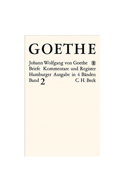Cover: Johann Wolfgang von Goethe, Goethes Briefe und Briefe an Goethe: Briefe der Jahre 1786-1805