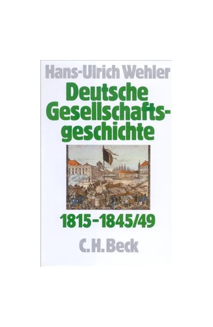 Cover: , Deutsche Gesellschaftsgeschichte: Von der Reformära bis zur industriellen und politischen Deutschen Doppelrevolution 1815-1845/49