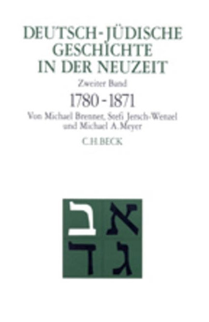 Cover: Michael A. Meyer|Michael Brenner|Stefi Jersch-Wenzel, Deutsch-jüdische Geschichte in der Neuzeit: Emanzipation und Akkulturation 1780-1871