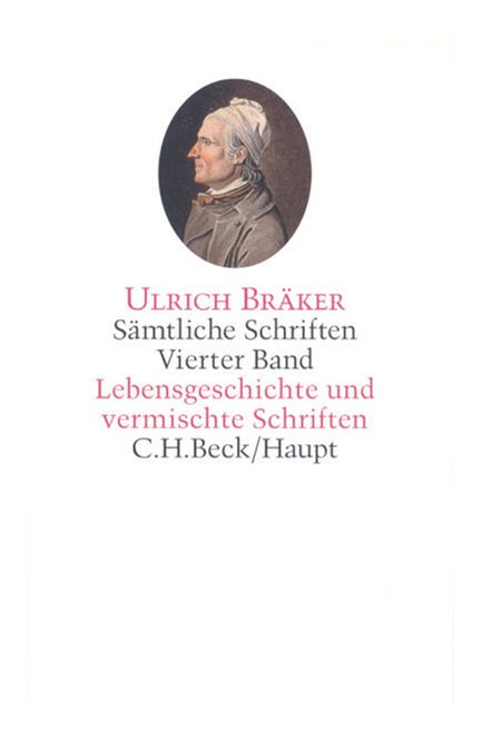 Cover: Ulrich Bräker, Bräker, Sämtliche Schriften: Lebensgeschichte und vermischte Schriften