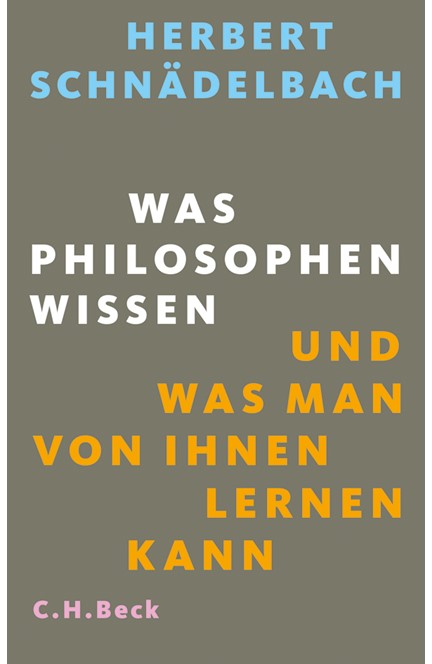 Cover: Herbert Schnädelbach, Was Philosophen wissen