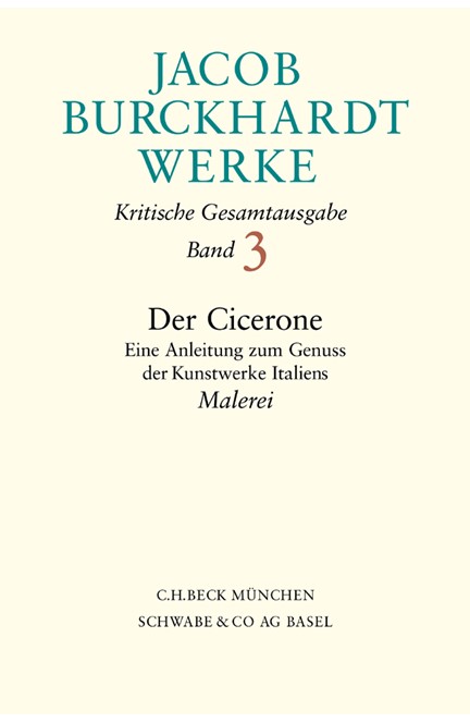 Cover: Jacob Burckhardt, Jacob Burckhardt Werke: Der Cicerone