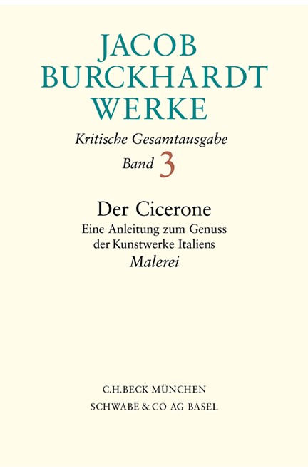 Cover: Jacob Burckhardt, Jacob Burckhardt Werke: Der Cicerone