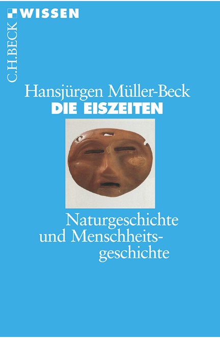 Cover: Hansjürgen Müller-Beck, Die Eiszeiten