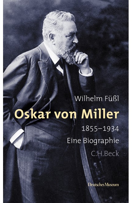 Cover: Wilhelm Füßl, Oskar von Miller