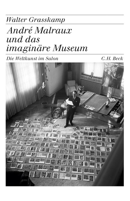 Cover: Walter Grasskamp, André Malraux und das imaginäre Museum