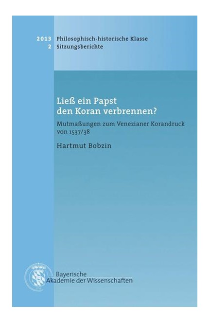Cover: Hartmut Bobzin, Ließ ein Papst den Koran verbrennen?