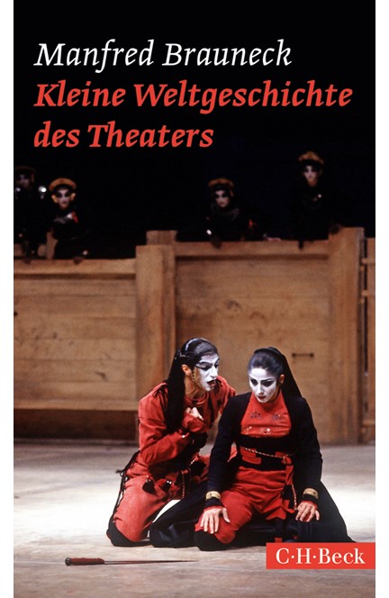 Cover: Manfred Brauneck, Kleine Weltgeschichte des Theaters