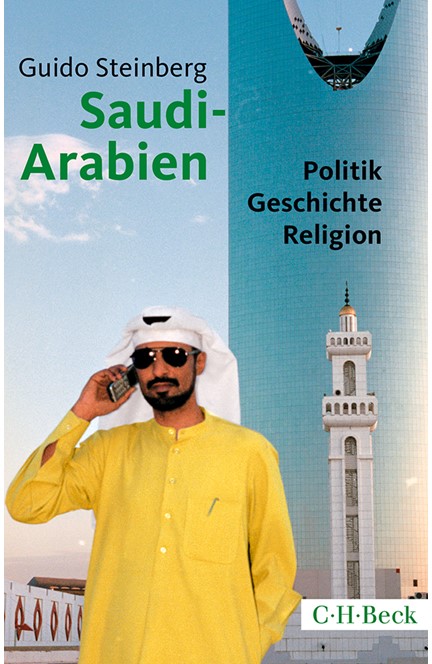 Cover: Guido Steinberg, Saudi-Arabien