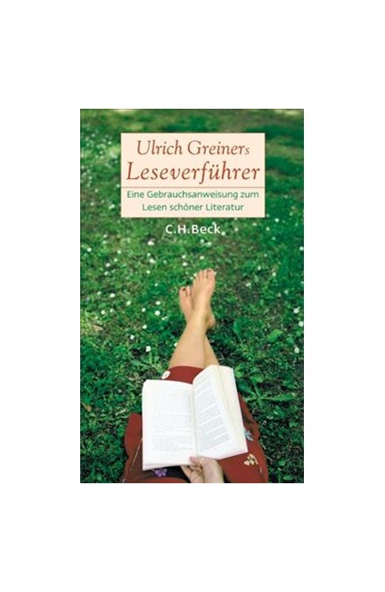 Cover: Ulrich Greiner, Ulrich Greiners Leseverführer
