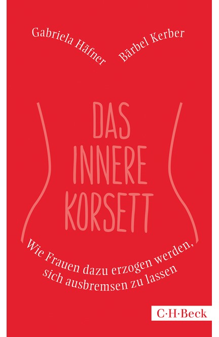 Cover: Bärbel Kerber|Gabriela Häfner, Das innere Korsett
