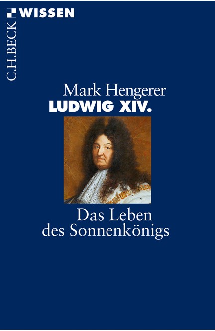 Cover: Mark Hengerer, Ludwig XIV.