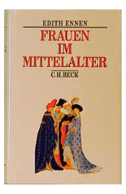 Cover: Edith Ennen, Frauen im Mittelalter