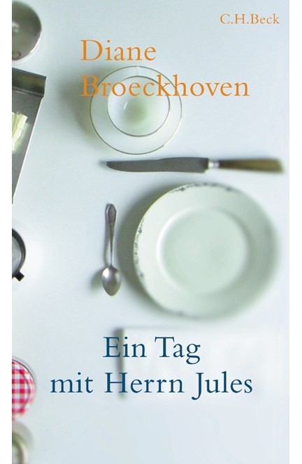 Cover: Diane Broeckhoven, Ein Tag mit Herrn Jules