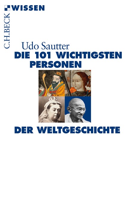 Cover: Udo Sautter, Die 101 wichtigsten Personen der Weltgeschichte