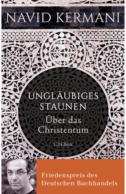 Cover: Navid Kermani, Ungläubiges Staunen
