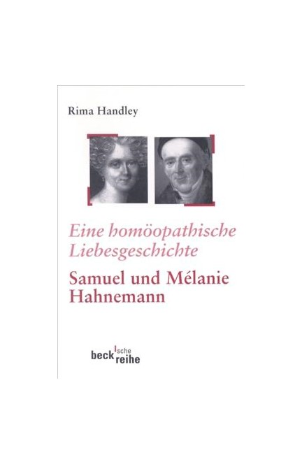 Cover: Rima Handley, Eine homöopathische Liebesgeschichte