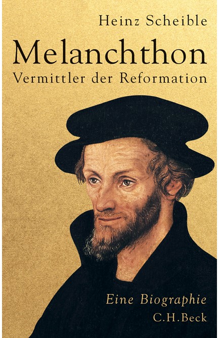 Cover: Heinz Scheible, Melanchthon