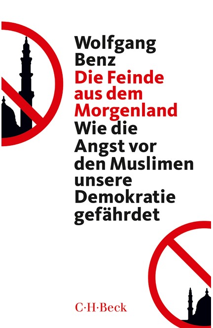 Cover: Wolfgang Benz, Die Feinde aus dem Morgenland