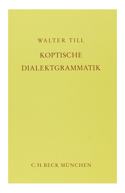 Cover: Walter C. Till, Koptische Dialektgrammatik
