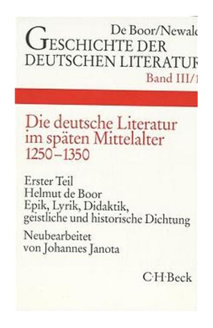 Cover: Helmut de Boor, Geschichte der deutschen Literatur  Bd. 3/1: Die deutsche Literatur im späten Mittelalter.