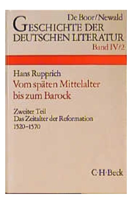 Cover: , Geschichte der deutschen Literatur Bd. 4/2: Das Zeitalter der Reformation (1520-1570)</br>