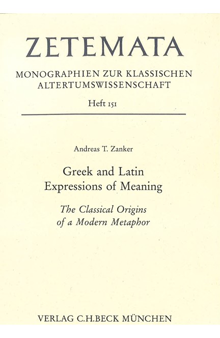 Cover: Andreas T. Zanker, Greek and Latin Expressions of Meaning