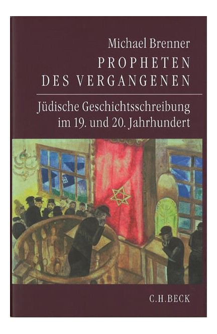 Cover: Michael Brenner, Propheten des Vergangenen