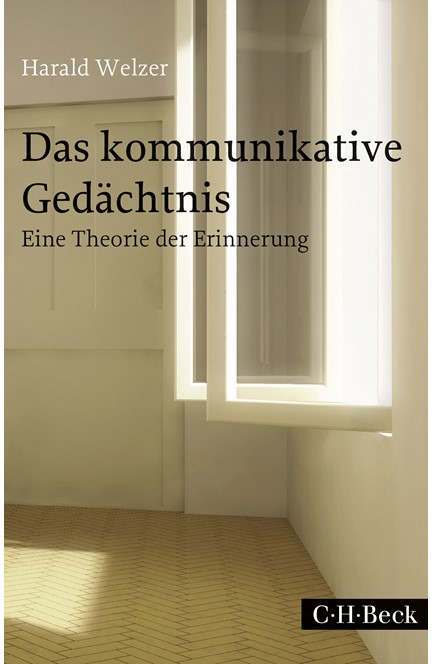 Cover: Harald Welzer, Das kommunikative Gedächtnis