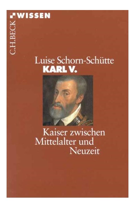 Cover: Luise Schorn-Schütte, Karl V.