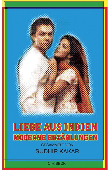 Cover: Sudhir Kakar, Liebe aus Indien